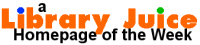 a Library Juice Homepage of the Week