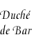 [Duchy of Bar]