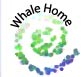 to whale home