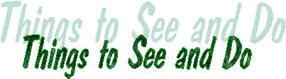 Things to See and Do