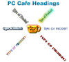 PC Cafe Headings
