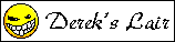 [Derek's Lair]