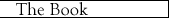 The Book