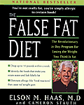 The False Fat Diet