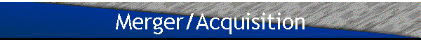 Merger/Acquisition