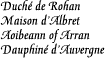 [Viscountcy of Rohan
House of Albret
Aoibeann of Arran
Dauphine of Auvergne]