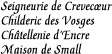 [Seigneury of Crevecoeur
Childeric des Vosges
Castellany of Encre
House of Small]