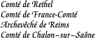 [Countship of Rethel
Countship of France-Comte
Archdiocese of Reims
Countship of Chalon-on-Saone]