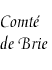 [Countship of Brie]