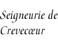 [Seigneury of Crevecoeur]