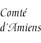 [Countship of Amiens]
