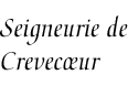 [Seigneury of Crevecoeur]