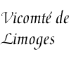 [Viscountcy of Limoges]