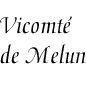 [Viscountcy of Melun]