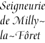 [Seigneury of Milly-the-Forest]