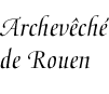 [Archdiocese of Rouen]