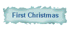 First Christmas