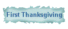First Thanksgiving