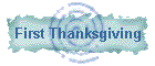 First Thanksgiving