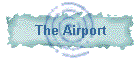 The Airport