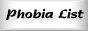 The Phobia List