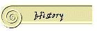 History