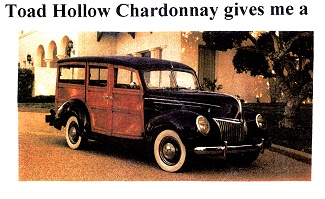 Toad Hollow Chardonnay gives me a ... Woody!