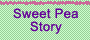 Sweet Pea Story