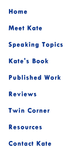 KATEWORKS . . . your source for parenting tips, ideas, and information