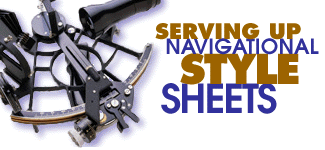 Serving Up Navigational Style 
Sheets