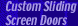 CUSTOM SLIDING SCREEN DOORS