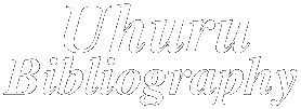 Uhuru Bibliography