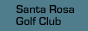 Santa Rosa Golf Club Weddings
