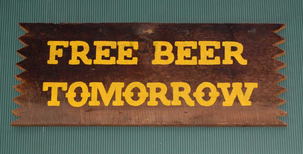 Free beer tomorrow