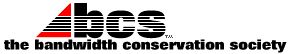 The Bandwidth Conservation Society