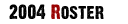 2004 Roster