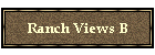 Ranch Views B