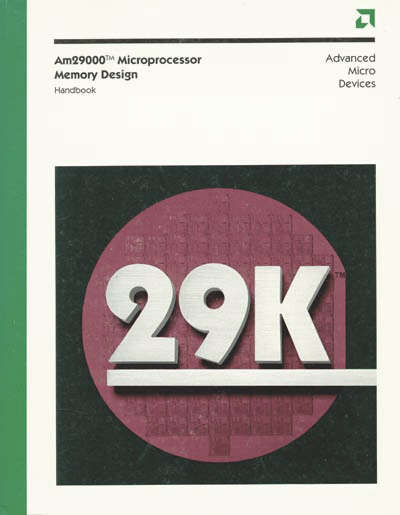 AMD Am29000 Microprocessor Memory Design Handbook