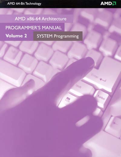 AMD x86-64 Architecture Programmer's Manual