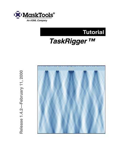 ASM Lithography (ASML) TaskRigger Tutorial