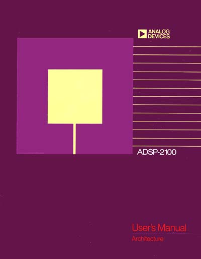 Analog Devices ADSP-2100 DSP Architecture User's Manual