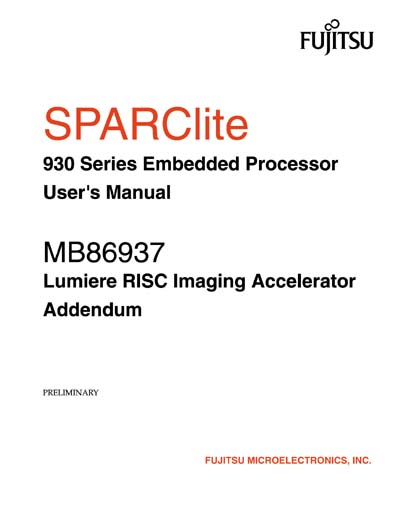 Fujitsu SPARClite MB86937 Lumiere RISC Imaging Accelerator User's Manual