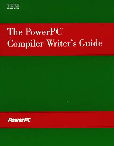 IBM PowerPC Compiler Writer's Guide