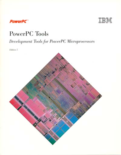 IBM PowerPC Tools: Development Tools for PowerPC Microprocessors