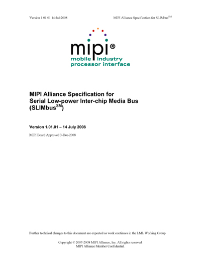 MIPI Alliance Specification for
Serial Low-Power Inter-Chip Media (SLIMbus)