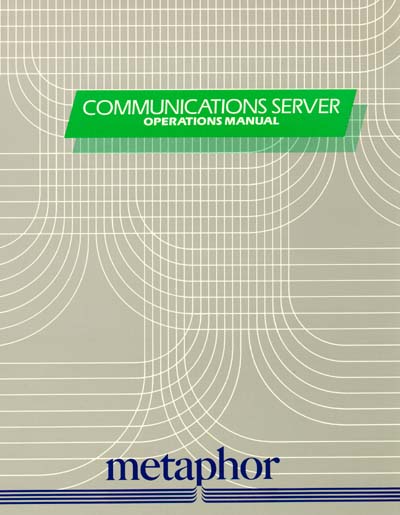 Metaphor Communications Server Operations Manual