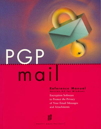 Pretty Good Privacy PGPmail 4.5 Reference Manual