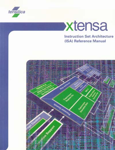Tensilica Xtensa Instruction Set Architecture (ISA) Reference Manual