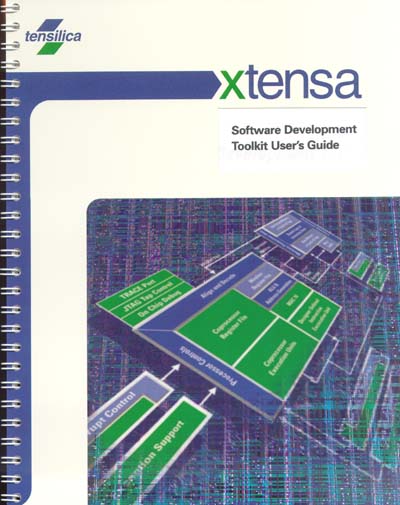 Tensilica Xtensa Software Development Toolkit User's Guide