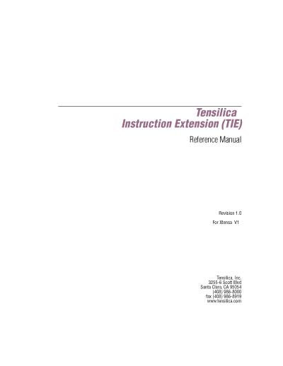 Tensilica Instruction Extension (TIE) Reference Manual